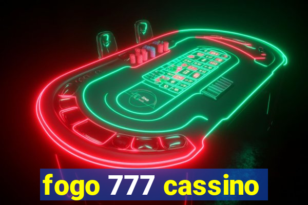 fogo 777 cassino